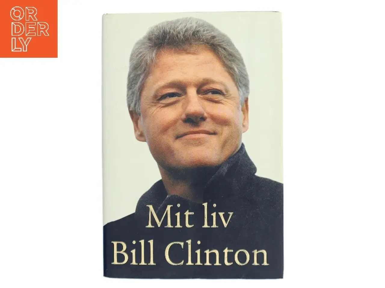 Billede 1 - Mit liv af Bill Clinton (Bog)