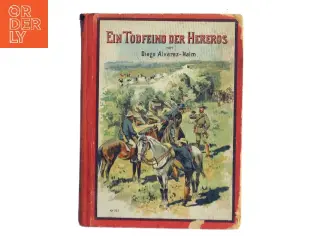 Ein Todfeind der Hereros af Diego Alvarez-Halm (Bog)