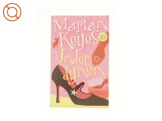 Under dynen af Marlan Keyes (Bog)