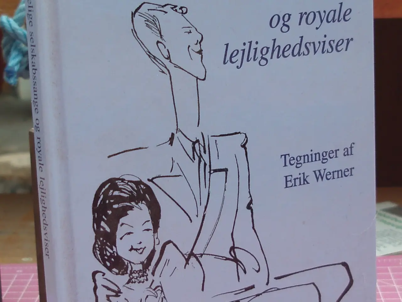 Billede 1 - Kongelige selskabssange og royale lejlighedsviser