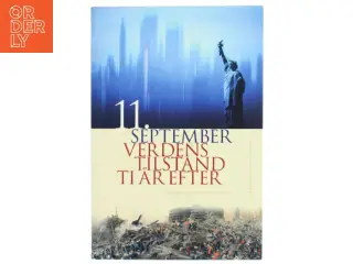 11. september : verdens tilstand ti år efter (Bog)
