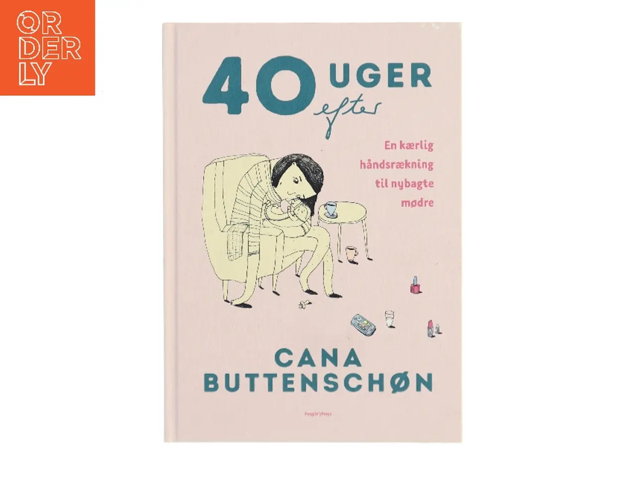 Billede 1 - 40 uger efter af Cana Buttenschøn (Bog)