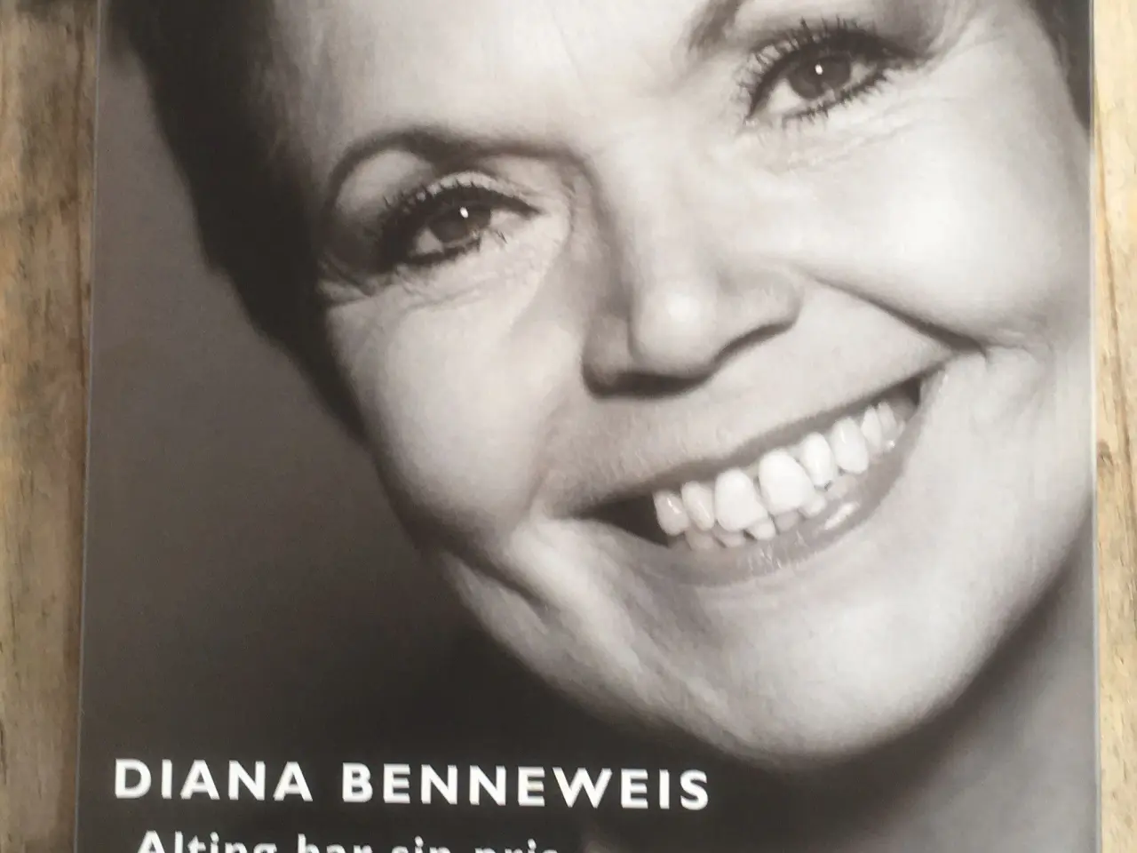 Billede 1 - Diana Benneweis ? alting har sin pris