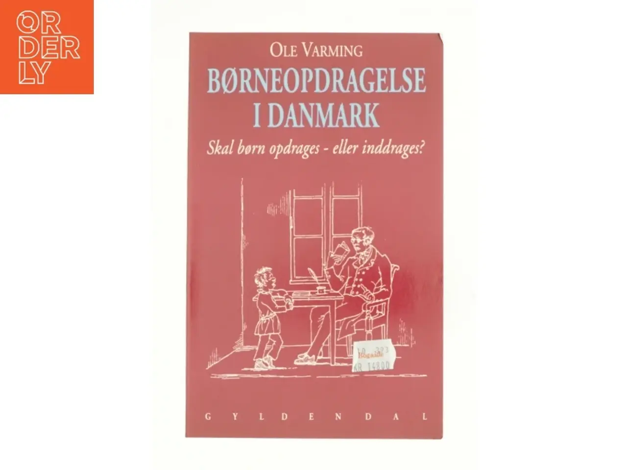Billede 1 - Børneopdragelse i Danmark af Ole Varming