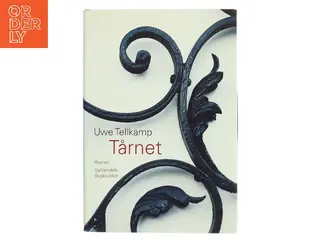 Tårnet : historie fra et sunket land : roman af Uwe Tellkamp (Bog)