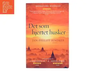 Det som hjertet husker af Jan-Philipp Sendker (Bog)