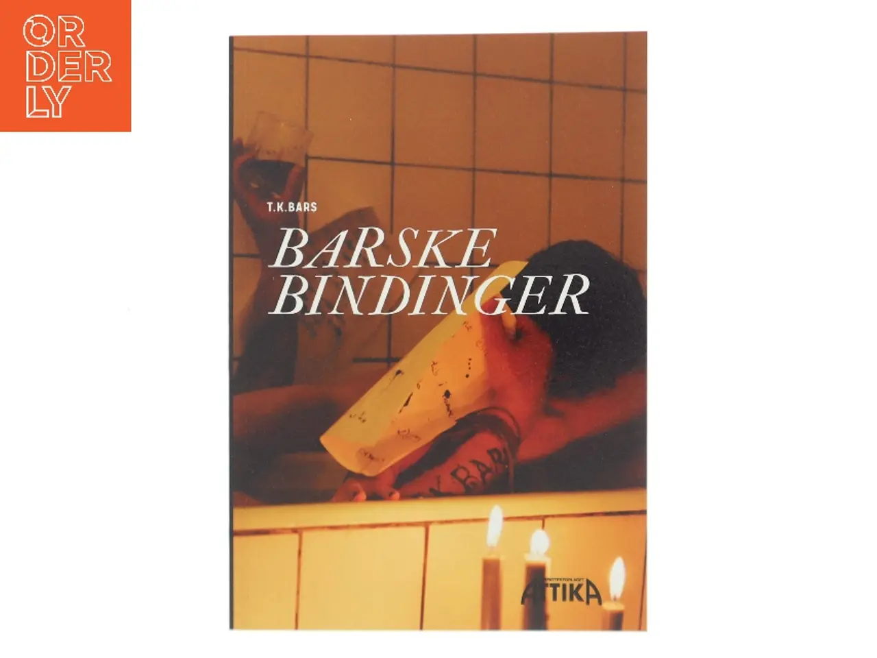 Billede 1 - Barske bindinger af T. K. Bars (Bog)