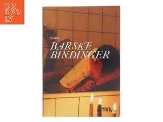Barske bindinger af T. K. Bars (Bog)