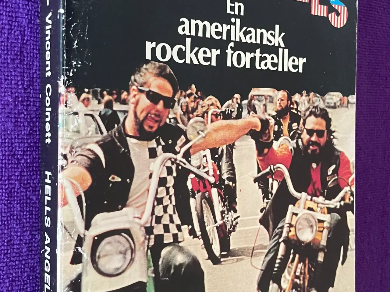 Billede 1 - Hells Angels - En amerikansk rocker fortæller