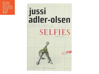 Selfies : krimithriller af Jussi Adler-Olsen (Bog)
