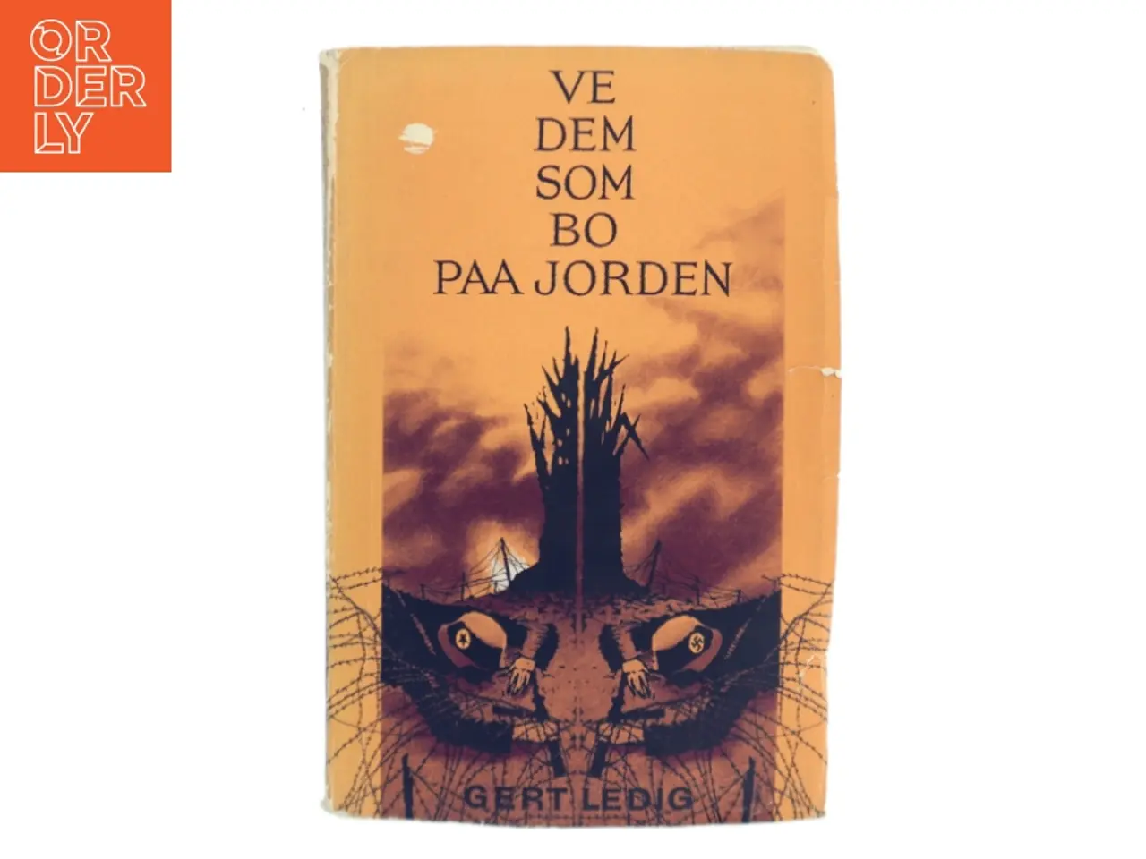 Billede 1 - Ve dem som bo på jorden af Gert Ledig (Bog)