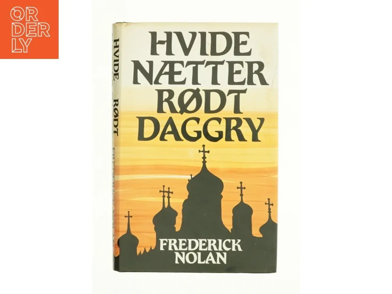 Billede 1 - Hvide nætter rødt daggry af Frederick Nolan (bog)
