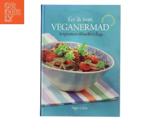Go' & nem veganermad af Signe Lykke (Bog)