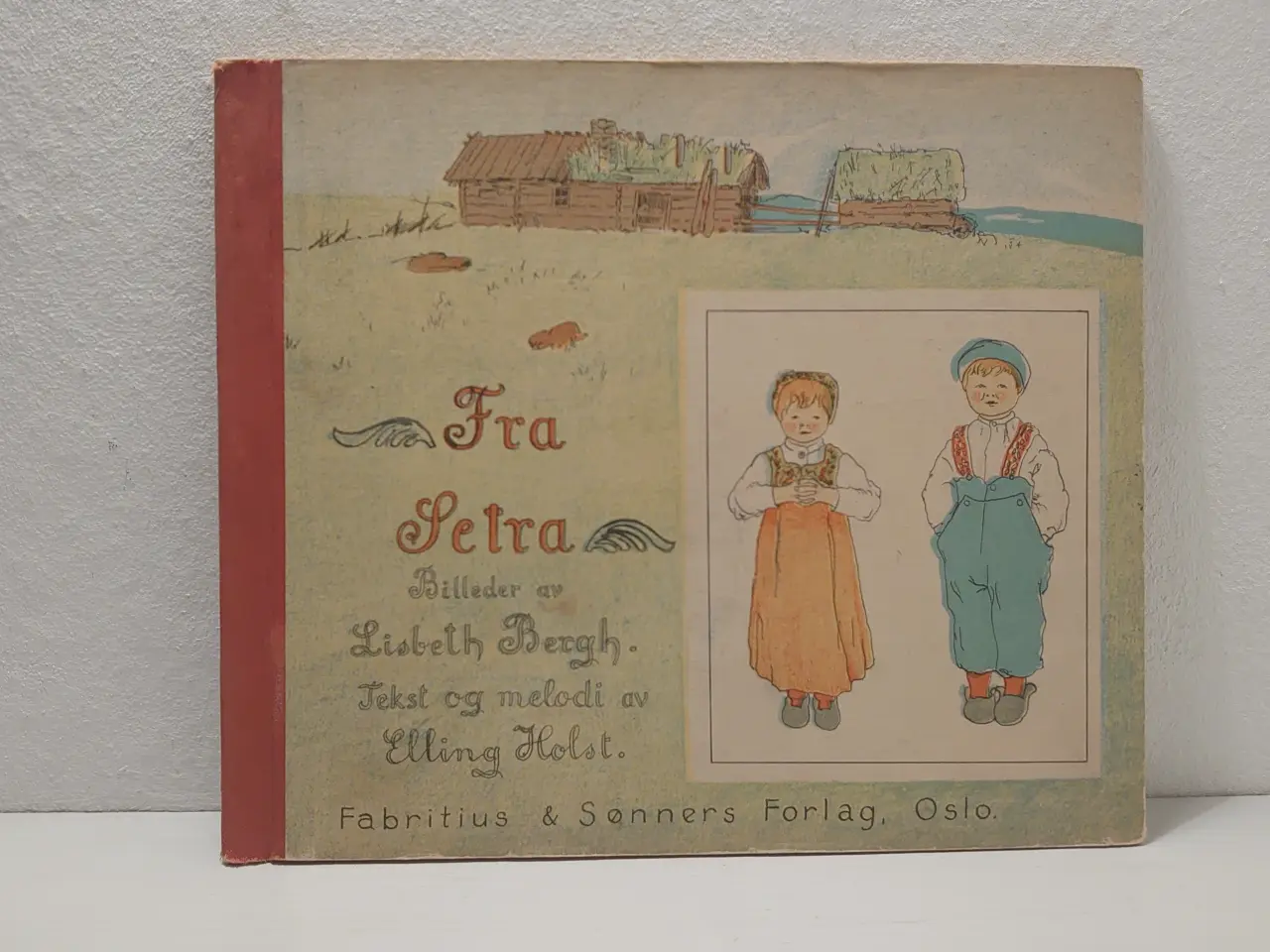Billede 1 - Elling Holst: Fra Setra. ill. Lisbeth Berg. 1949.