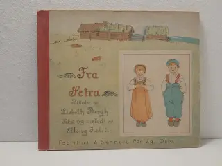 Elling Holst: Fra Setra. ill. Lisbeth Berg. 1949.