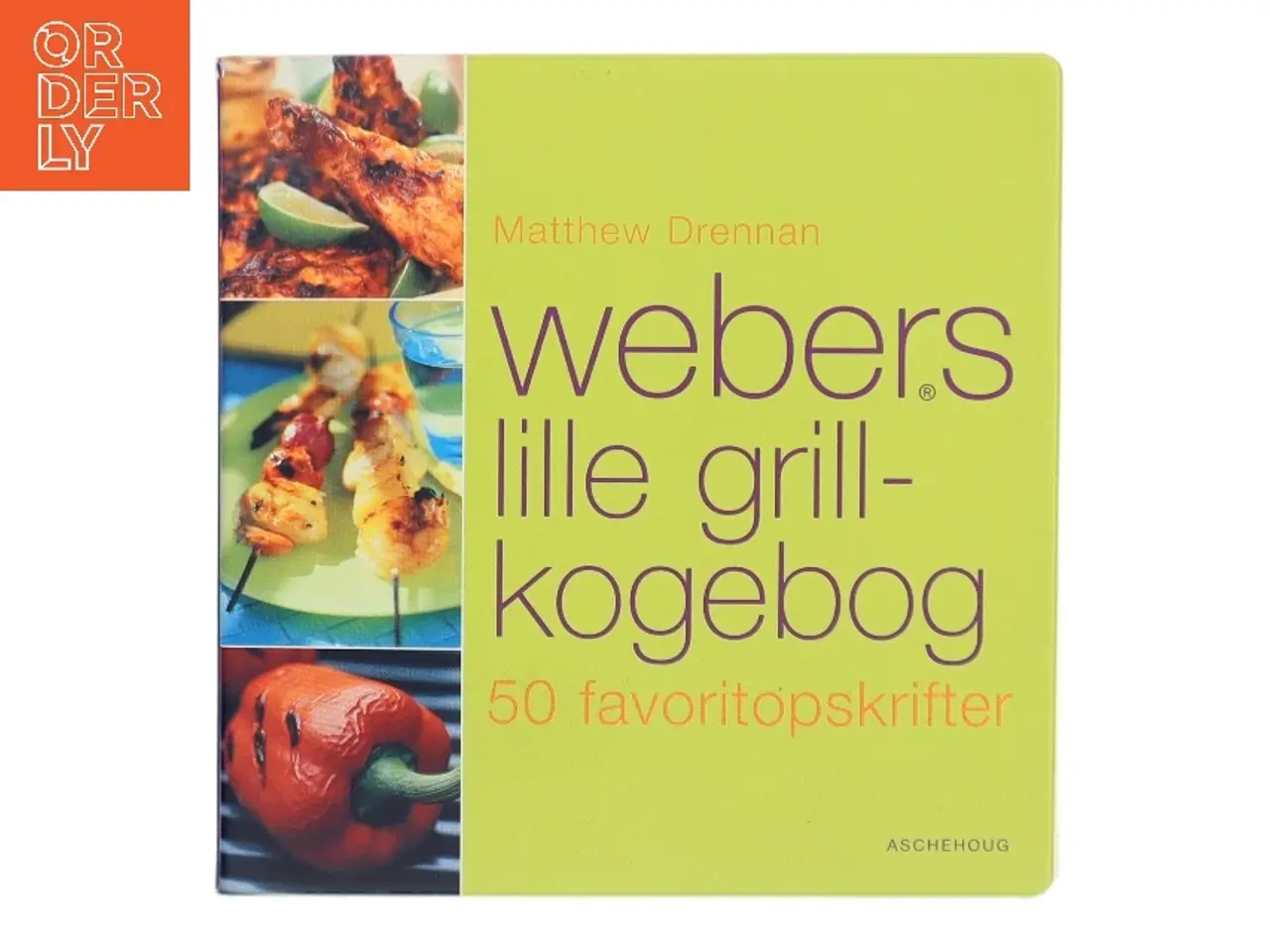Billede 1 - Webers lille grillkogebog af Matthew Drennan (Bog)