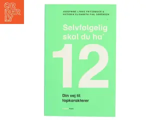 Selvfølgelig skal du ha' 12 af Victoria Elisabeth Pihl Sørensen (f. 1992) (Bog)