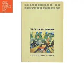 Selvbedrag og Selverkendelse af Uffe Juul Jensen (Bog)