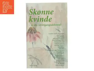 Skønne kvinde - er du i overgangsalderen? af Lilian Vestergård Pars (f. 1970) (Bog)