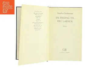 En fridag til fru Larsen af Martha Christensen (Bog)