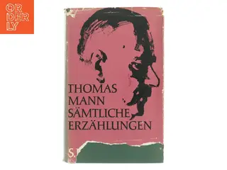 Sämtliche Erzählungen af Thomas Mann (Bog)
