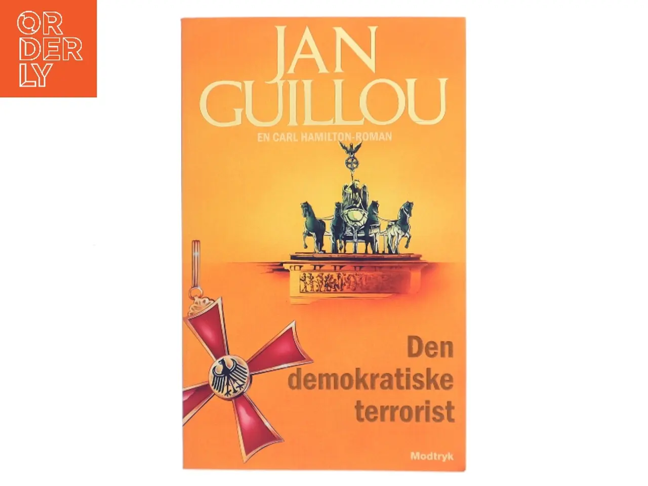 Billede 1 - Den demokratiske terrorist af Jan Guillou (Bog)