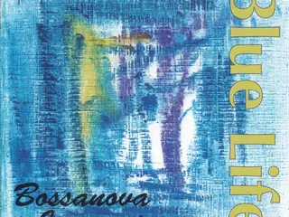 Blue Life – Bossanova I Jazz-Rytmer – CD