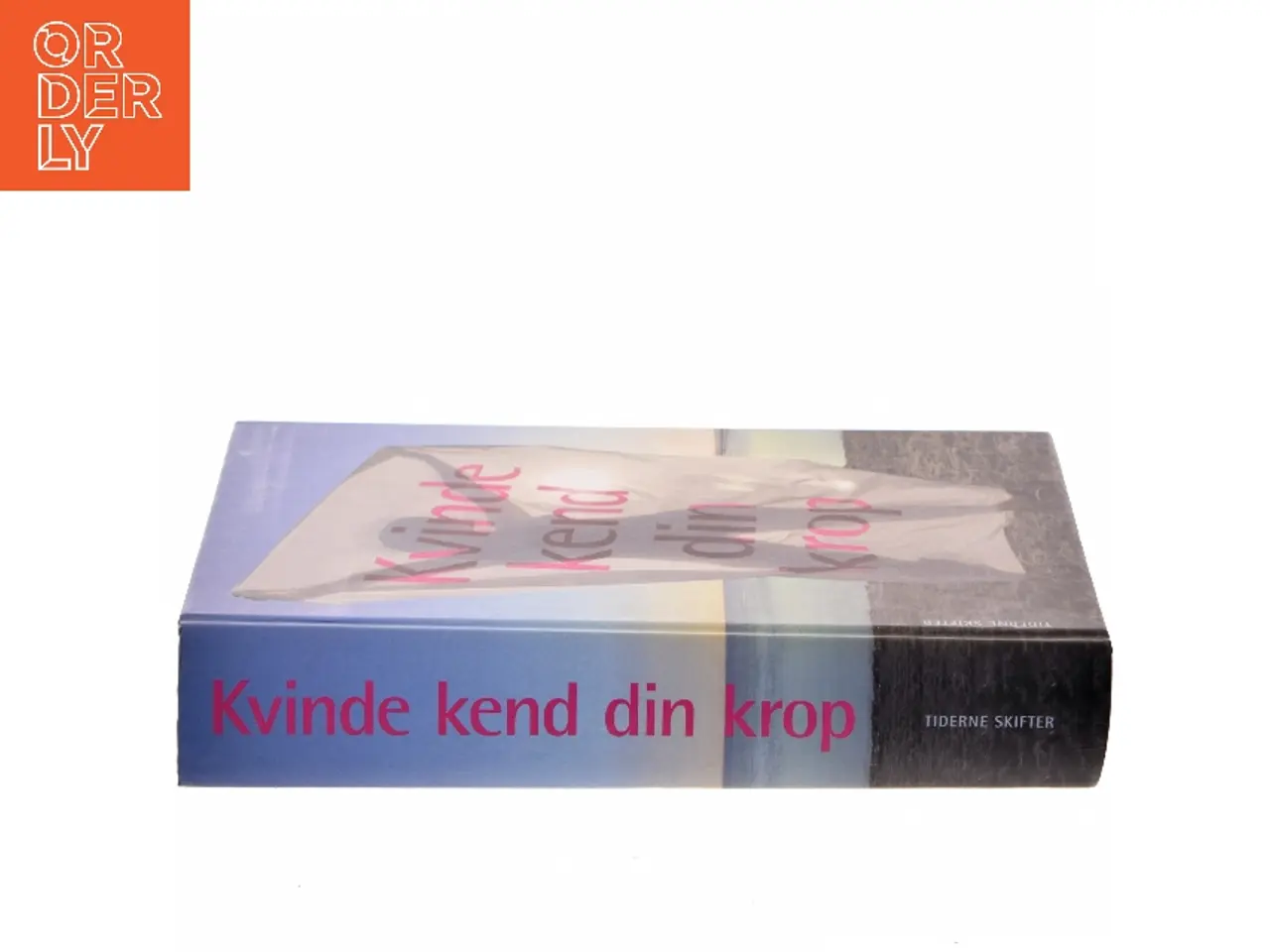 Billede 2 - Kvinde kend din krop : en håndbog af Birgitte Rode Diness (Bog)