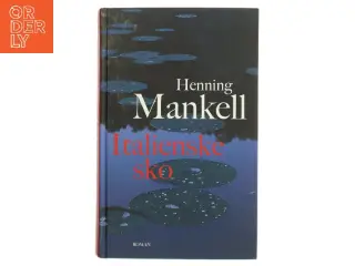 Italienske sko af Henning Mankell (Bog)