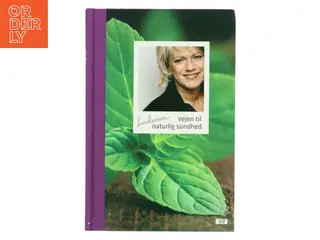 Vejen til naturlig sundhed af Lene Hansson (Bog)
