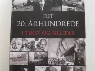 Det 20. Århundrede i tekst og billeder