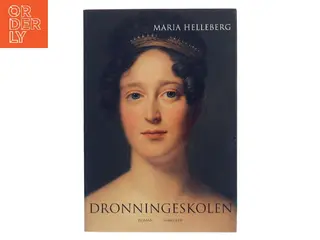 Dronningeskolen af Maria Helleberg (Bog)