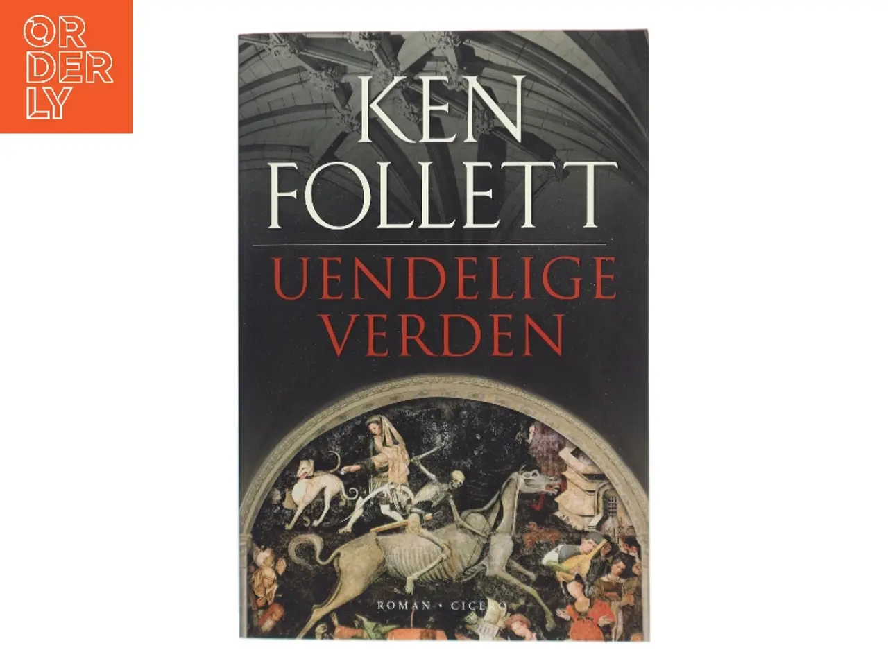 Billede 1 - Uendelige verden af Ken Follett (Bog)