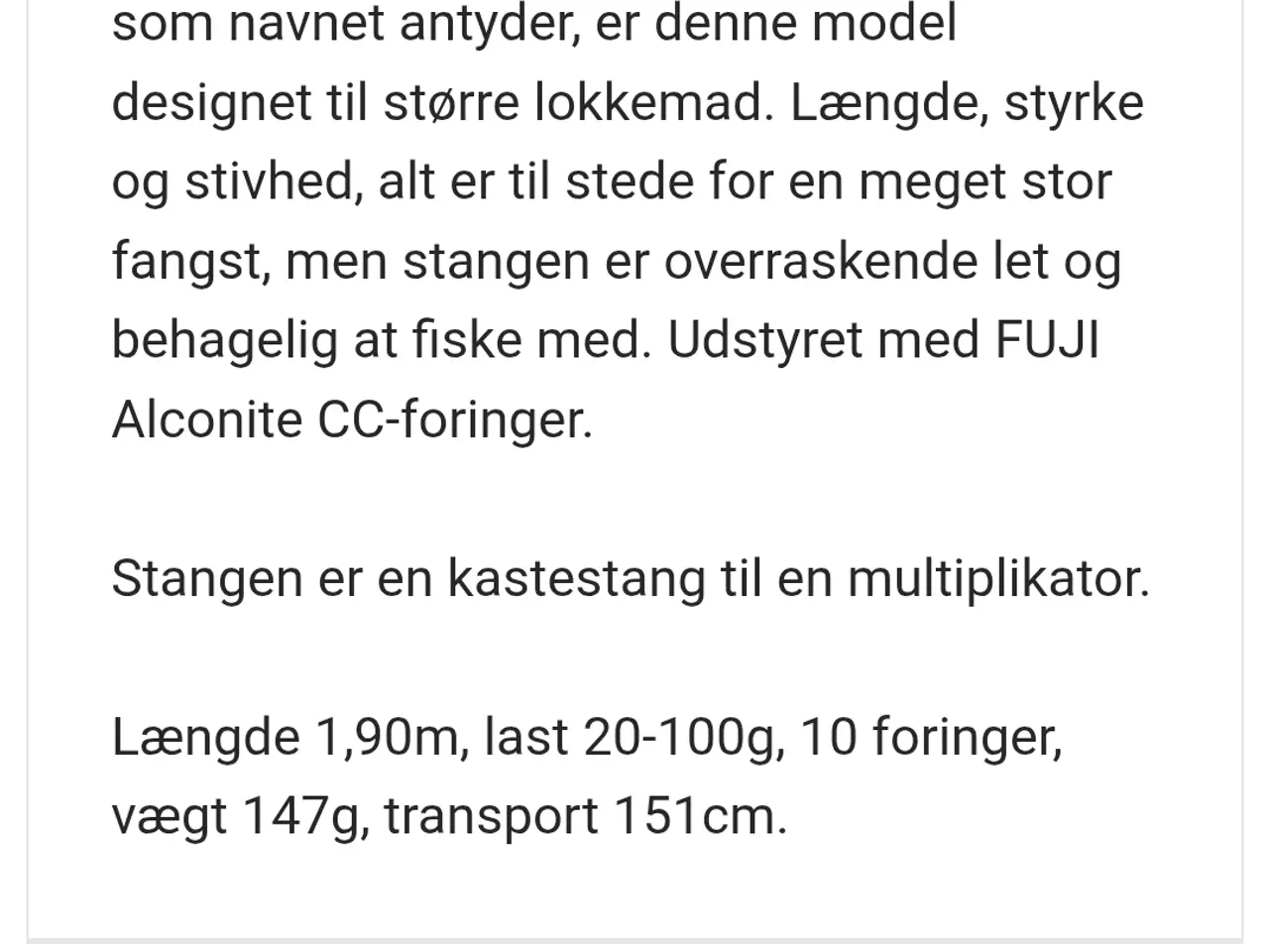 Billede 1 - Jeg søger en illex jerkbait stang 