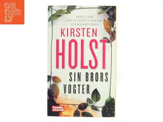 Sin Brors Vogter af Kirsten Holst (Bog)