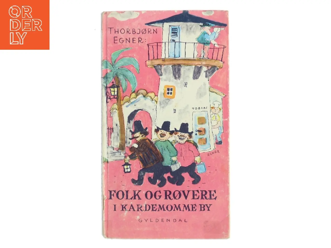 Billede 1 - Folk og røvere i Kardemomme by af Thorbjørn Egner (Bog)