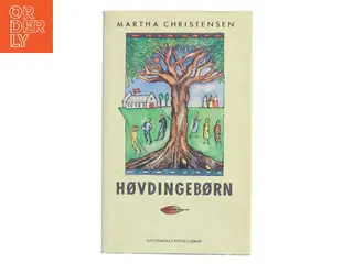 Høvdingebørn af Martha Christensen (Bog)