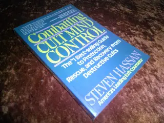 Combatting Cult Mind Control, Steven Hassan