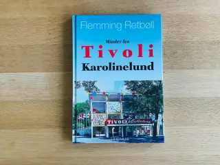 Minder fra Tivoli Karolinelund - Flemming Retbøll