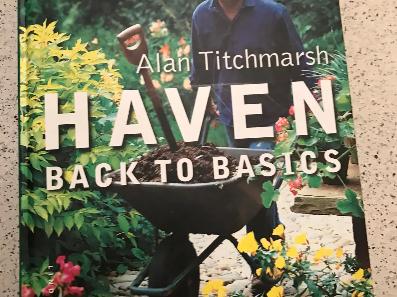 Billede 2 - Haven-back to basics" af A. Titchmarsh