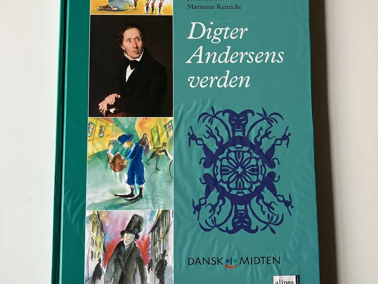 Billede 1 - Digter Andersens verden. Af Jonna Byskov og Marian