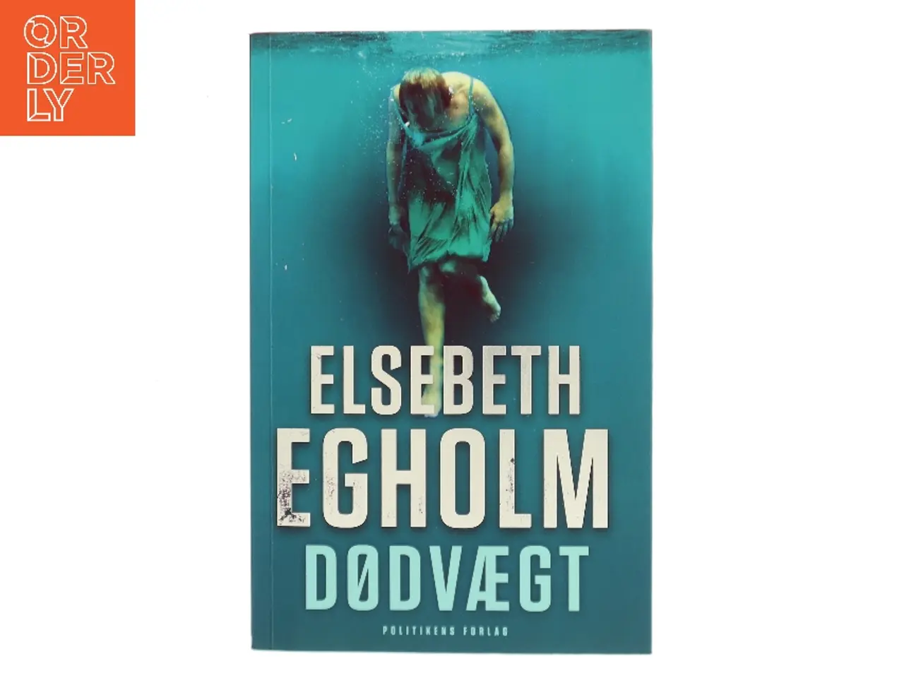 Billede 1 - Dødvægt af Elsebeth Egholm (Bog)