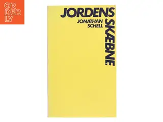 Jordens skæbne af Jonathan Schell (Bog)