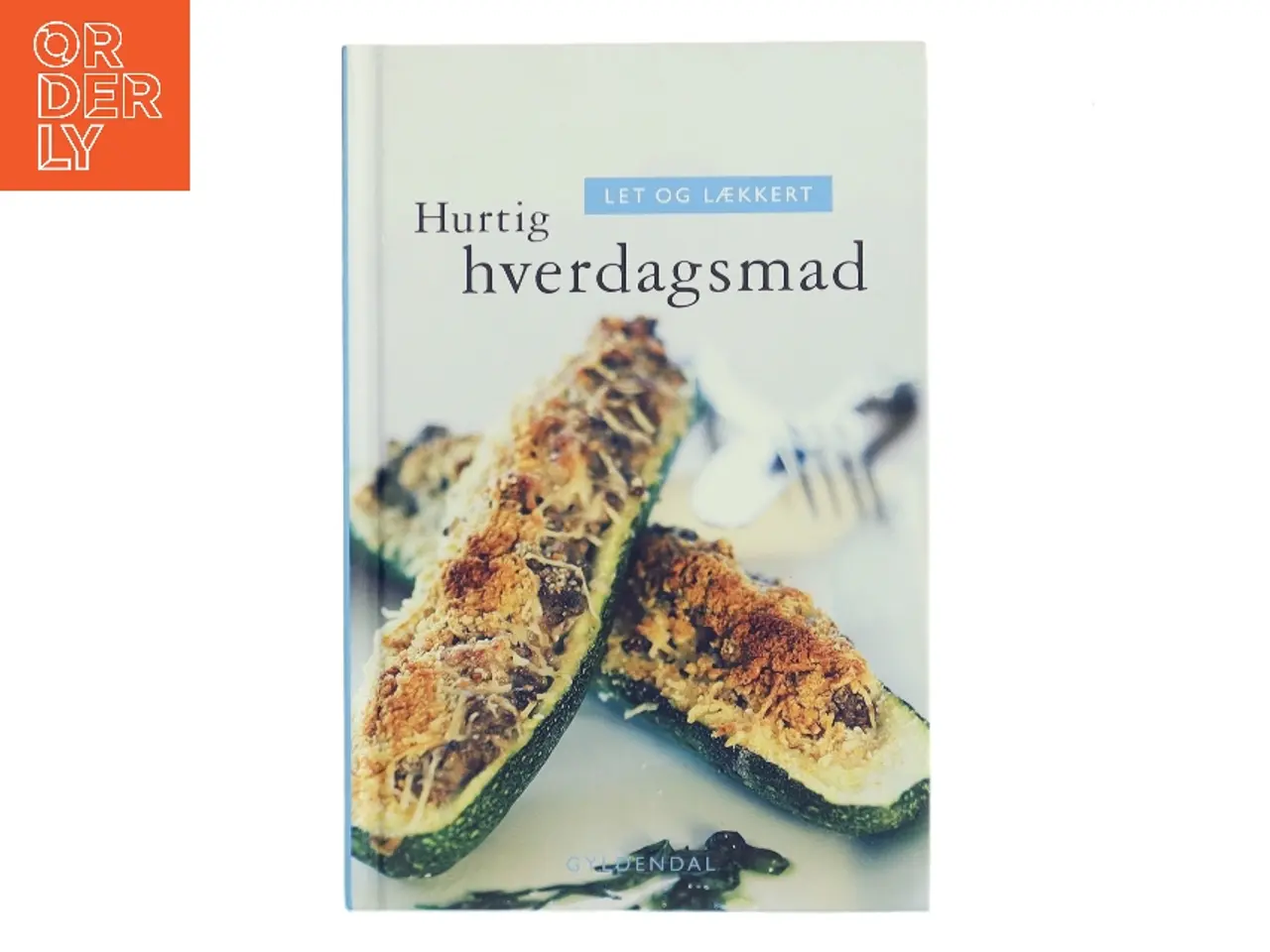 Billede 1 - Let og lækkert hurtig hverdagsmad (Bog)