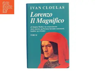 Lorenzo Il Magnifico af Ivan Cloulas (Bog)