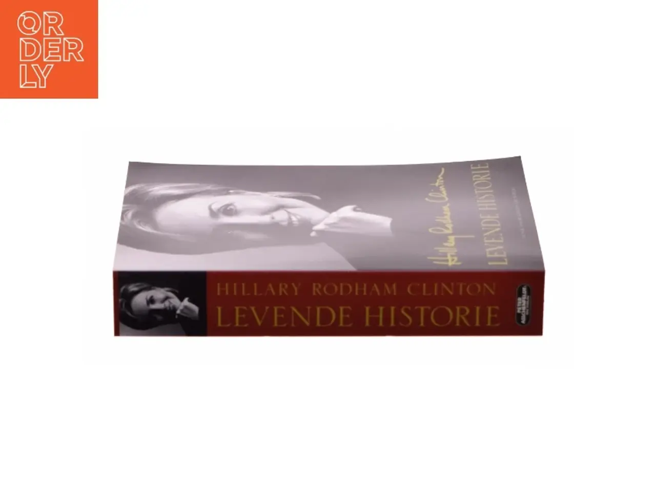 Billede 2 - Levende historie af Hillary Rodham Clinton (Bog)