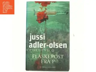 Flaskepost fra P : krimithriller af Jussi Adler-Olsen (Bog)