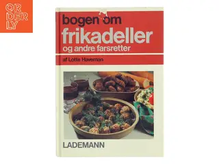 bogen om frikadeller og andre farsretter af Lotte Haveman (Bog)