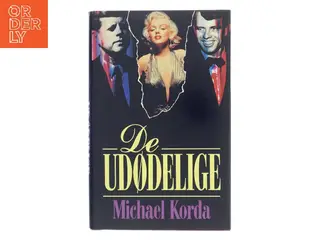 De udødelige af Michael Korda (Bog)