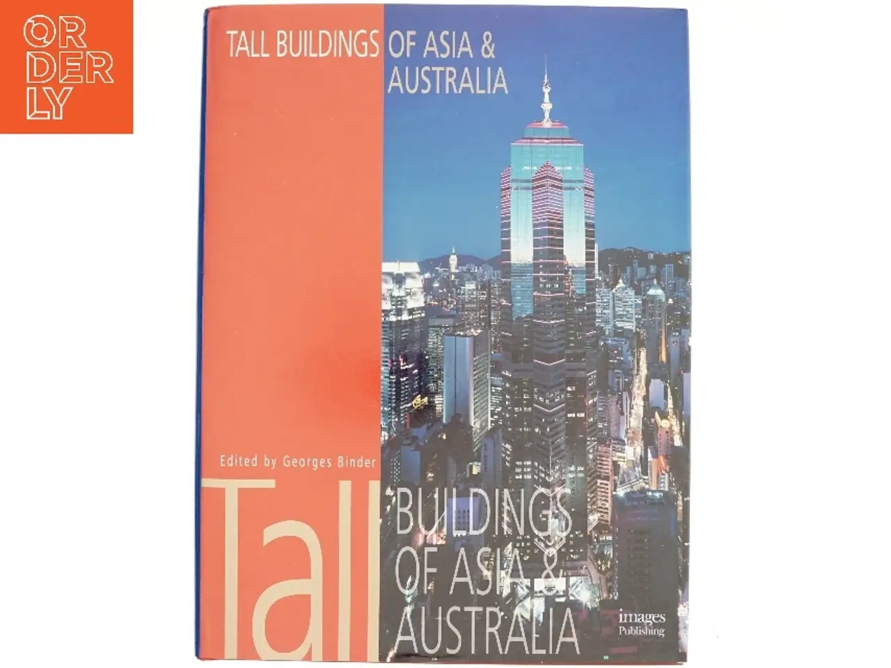 Billede 1 - Tall Buildings of Asia and Australia af Georges Binder, The Images Publishing Group (Bog)
